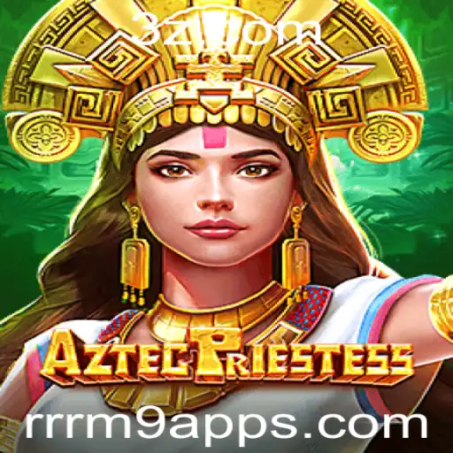 Descubra o Fascinante Mundo de AztecPriestess: Um Jogo de Estratégia e Aventura